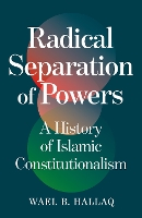 Radical Separation of Powers