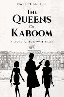 The Queens of Kaboom