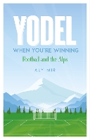 Yodel When You’re Winning