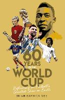 Sixty Years of the World Cup