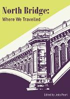 North Bridge: Where We Travelled