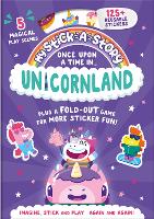 My Stick-A-Story: Once Upon a Time in Unicornland! Create Your Own Adventures with Reusable Stickers – Interactive Story Book for Kids