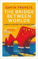 The Bridge Between Worlds