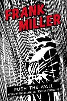 Push the Wall: My Life, Writing, Drawing and the Art of Storytelling