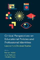 Critical Perspectives on Educational Policies and Professional Identities