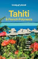 Lonely Planet Tahiti & French Polynesia