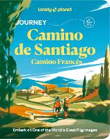 Lonely Planet Journey Camino de Santiago