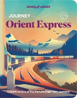 Lonely Planet Journey Orient Express