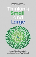 Thinking Small and Large