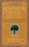 Remember Your Roots