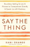 Say the Thing