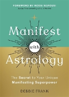 Manifest with Astrology