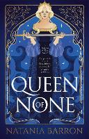 Queen of None