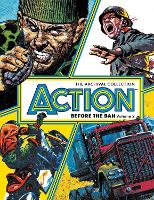 ACTION - BEFORE THE BAN Volume 2: The Archival Collection