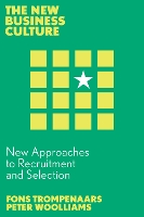 New Approaches to Recruitment and Selection