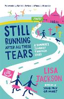 Still Running After All These Tears