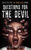 Questions for the Devil