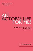 An Actor's Life for Me