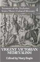 Violent Victorian Medievalism