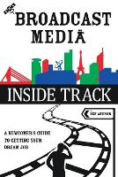 The Broadcast Media Inside Track
