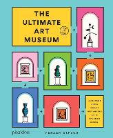 The Ultimate Art Museum