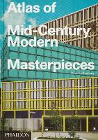 Atlas of Mid-Century Modern Masterpieces