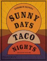 Sunny Days, Taco Nights