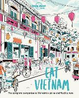Lonely Planet Eat Vietnam
