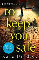 To Keep You Safe
