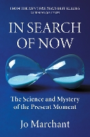 In Search of Now