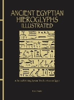 Ancient Egyptian Hieroglyphs Illustrated