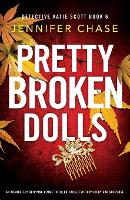 Pretty Broken Dolls