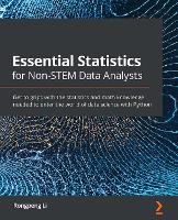 Essential Statistics for Non-STEM Data Analysts