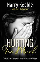 Hurting Too Much