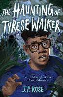 The Haunting of Tyrese Walker