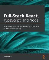 Full-Stack React, TypeScript, and Node