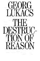 The Destruction of Reason