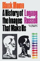 Black Meme: A History of the Images that Make Us