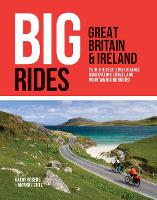 Big Rides: Great Britain & Ireland