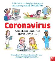 Coronavirus and Covid: A book for children about the pandemic
