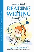 How to Boost Reading and Writing Through Play