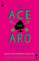 The Ace and Aro Relationship Guide