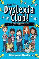 Meet the Dyslexia Club!