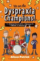 We are the Dyspraxia Champions!