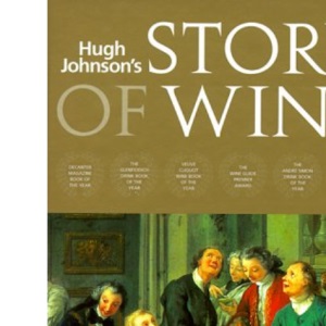 Hugh Johnson's Story of Wine