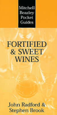 Pocket Guide to Fortified and Sweet Wines (Mitchell Beazley Pocket Guides)