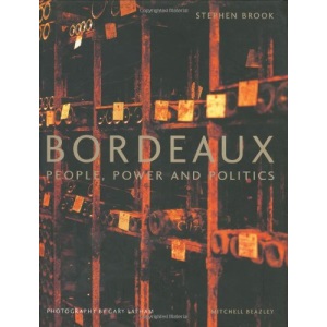 Bordeaux: People, Power and Politics