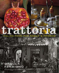 Trattoria: Food for Family and Friends (Mitchell Beazley Food Series)