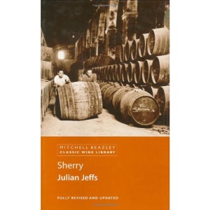Sherry (Mitchell Beazley Classic Wine Library)