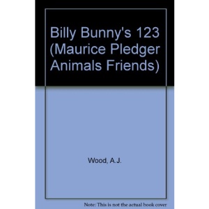 Billy Bunny's 123 (Maurice Pledger Animals Friends)